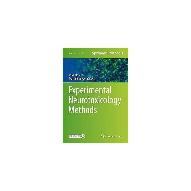 Experimental Neurotoxicology Methods - 9781071616369