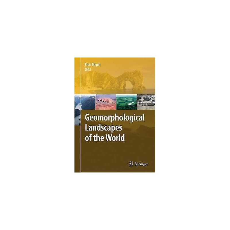 Geomorphological Landscapes of the World - 9789048130542