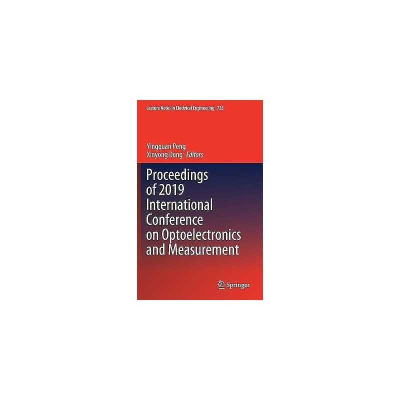 Proceedings of 2019 International Conference on Optoelectroni... - 9789813341098
