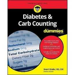 Diabetes & Carb Counting For Dummies - 9781119315643