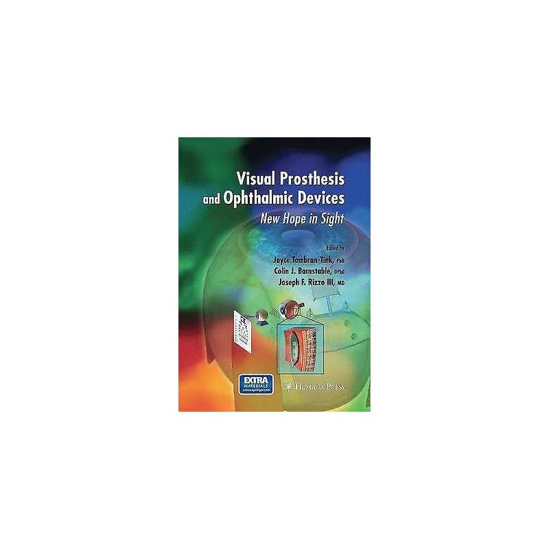Visual Prosthesis and Ophthalmic Devices - 9781627038942
