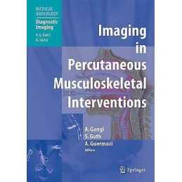 Imaging in Percutaneous Musculoskeletal Interventions - 9783540220978