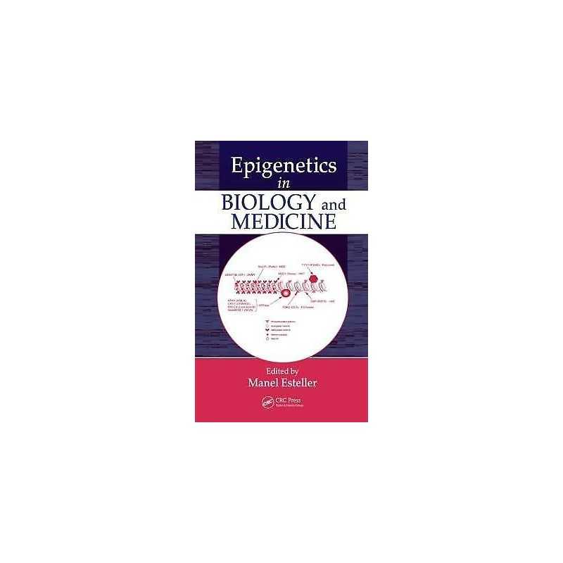 Epigenetics in Biology and Medicine - 9780849372896