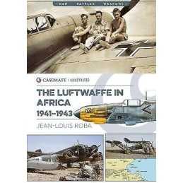 Luftwaffe in Africa 1941-1943 - 9781612007458