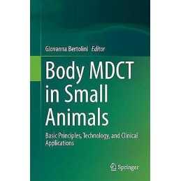 Body MDCT in Small Animals - 9783319469027