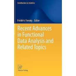 Recent Advances in Functional Data Analysis and Related Topics - 9783790827354