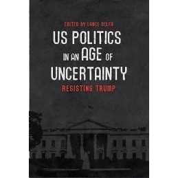 U.s. Politics In An Age Of Uncertainty - 9781608468539