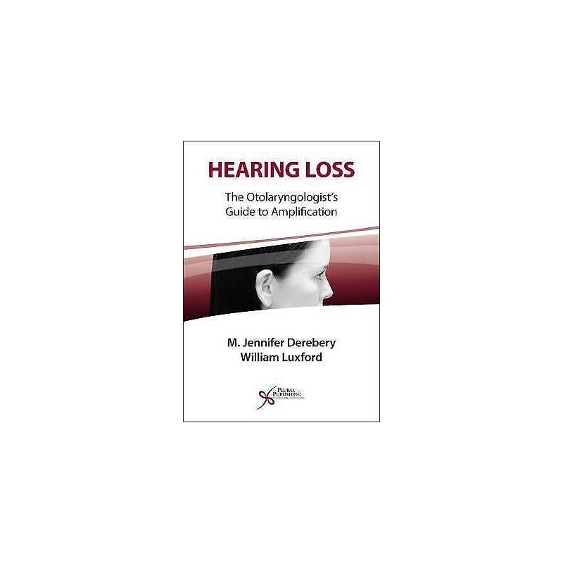 Hearing Loss - 9781597561884