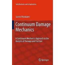 Continuum Damage Mechanics - 9789400799608