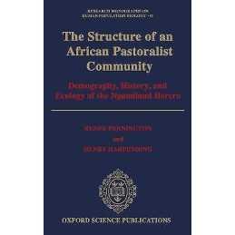 The Structure of an African Pastoralist Community - 9780198522867