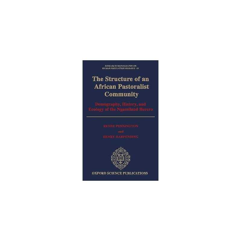 The Structure of an African Pastoralist Community - 9780198522867