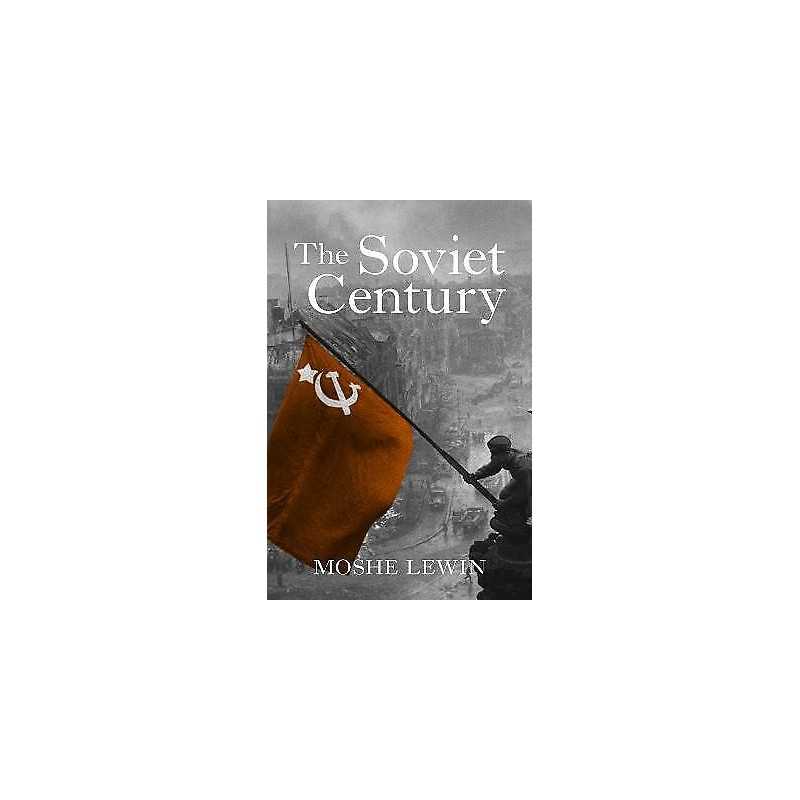 The Soviet Century - 9781784780661