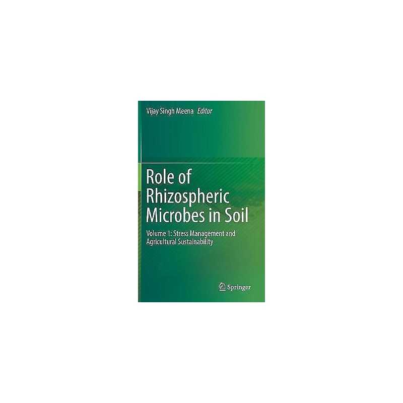 Role of Rhizospheric Microbes in Soil - 9789811084010