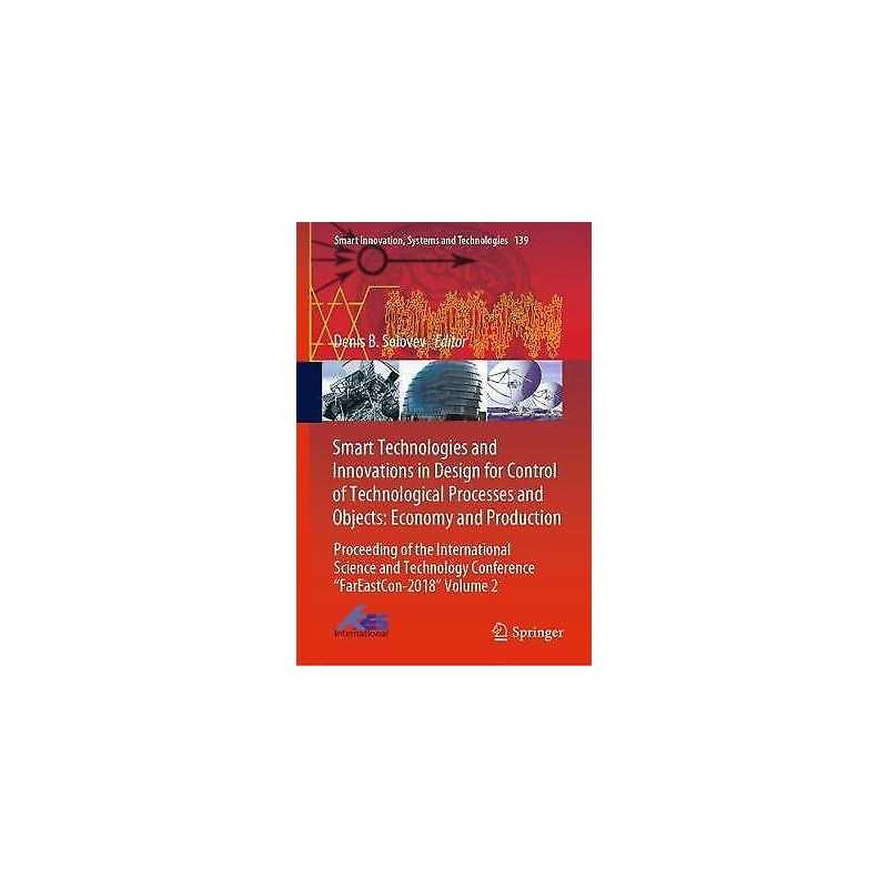 Smart Technologies and Innovations in Design for Control of T... - 9783030185527
