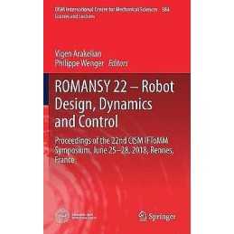 ROMANSY 22 - Robot Design, Dynamics and Control - 9783319789620