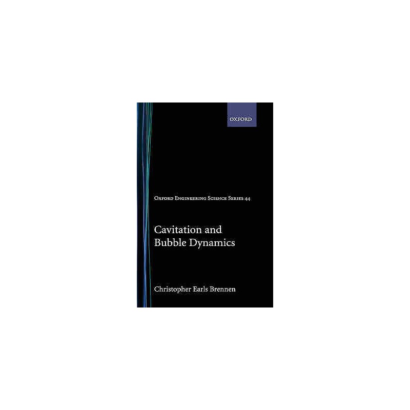 Cavitation and Bubble Dynamics - 9780195094091