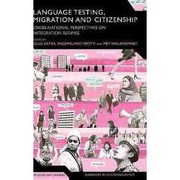 Language Testing, Migration and Citizenship - 9781847063458