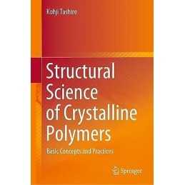 Structural Science of Crystalline Polymers - 9789811595608