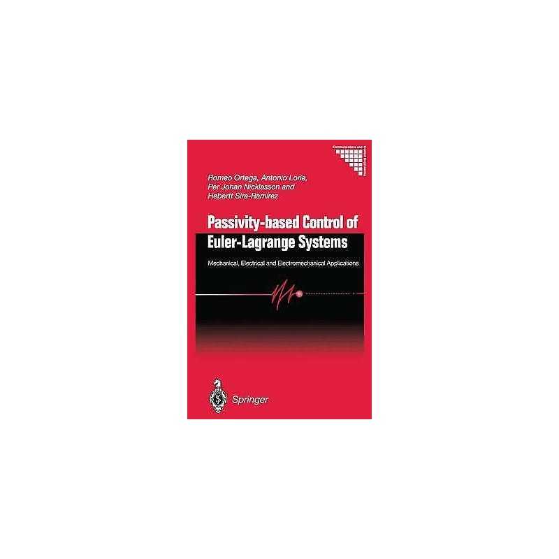 Passivity-based Control of Euler-Lagrange Systems - 9781849968522