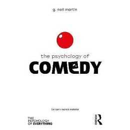 The Psychology of Comedy - 9780367366094