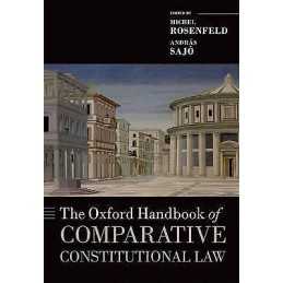 The Oxford Handbook of Comparative Constitutional Law - 9780199578610