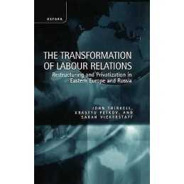 The Transformation of Labour Relations - 9780198289791