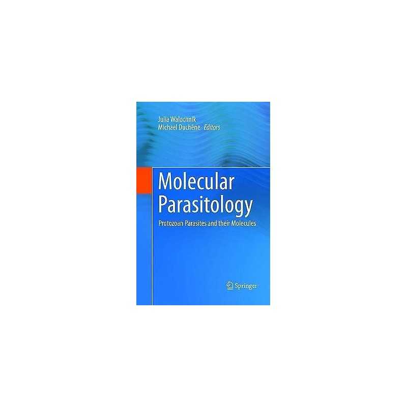 Molecular Parasitology - 9783709148792
