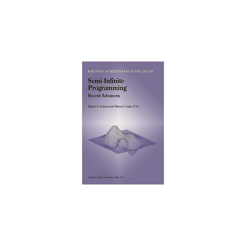 Semi-Infinite Programming - 9781441952042
