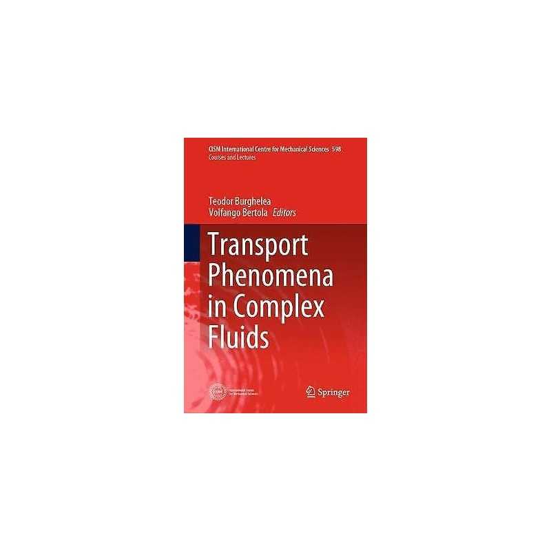 Transport Phenomena in Complex Fluids - 9783030355579