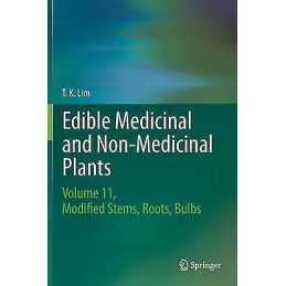 Edible Medicinal and Non-Medicinal Plants - 9783319260617