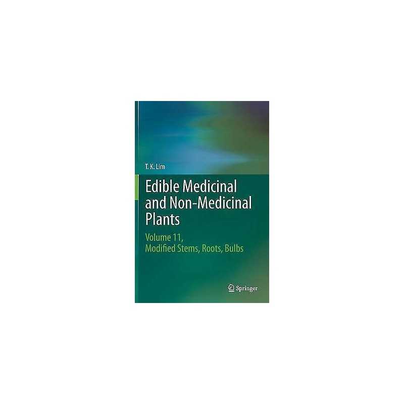 Edible Medicinal and Non-Medicinal Plants - 9783319260617