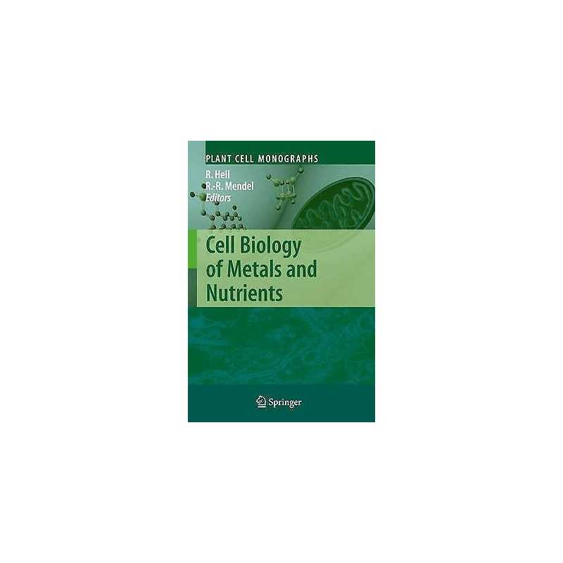 Cell Biology of Metals and Nutrients - 9783642262753