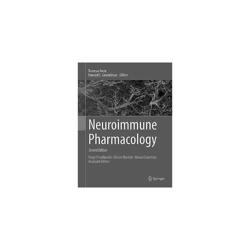 Neuroimmune Pharmacology - 9783319829623