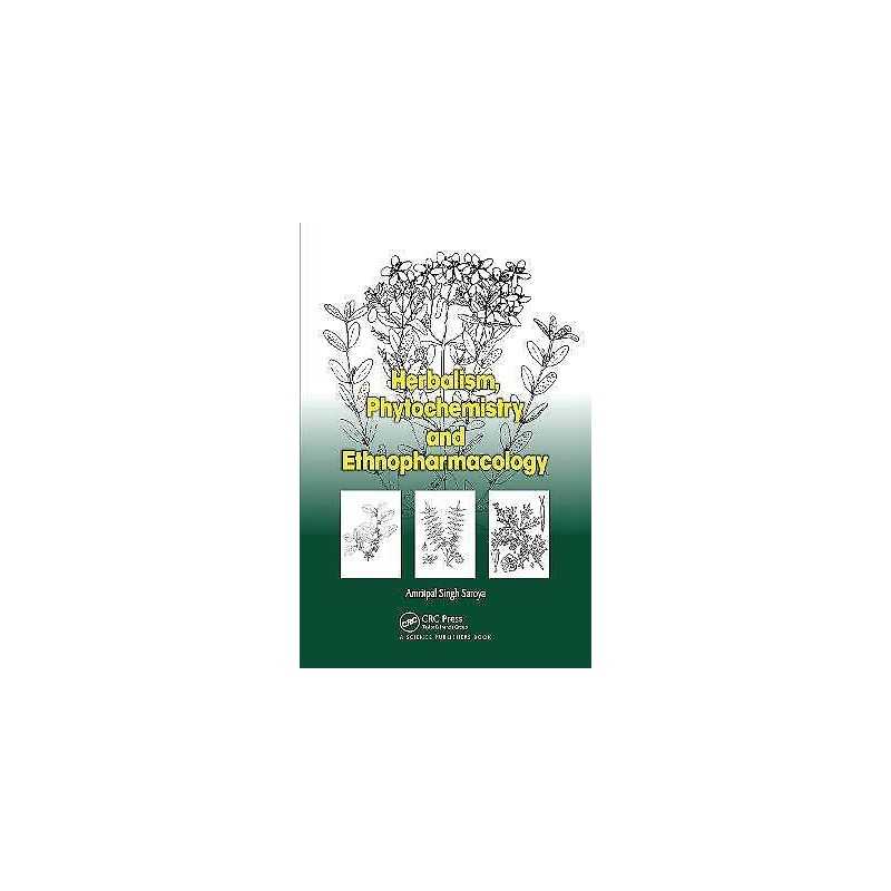 Herbalism, Phytochemistry and Ethnopharmacology - 9781578086979