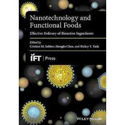 Nanotechnology and Functional Foods - 9781118462201