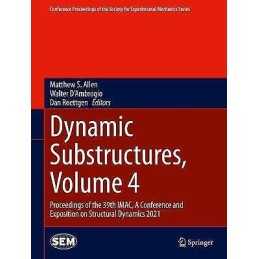 Dynamic Substructures, Volume 4 - 9783030759094