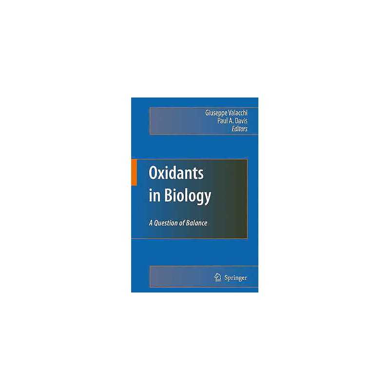 Oxidants in Biology - 9781402083983