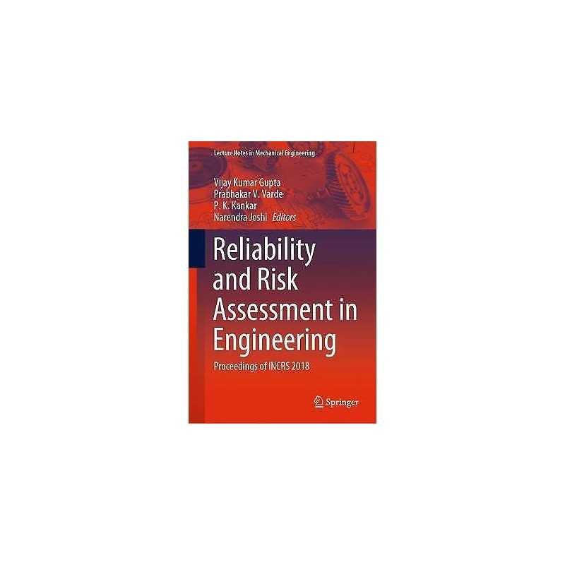 Reliability and Risk Assessment in Engineering - 9789811537455