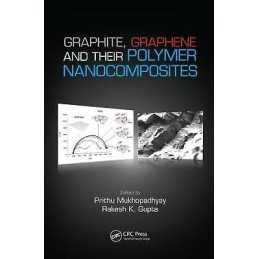 Graphite, Graphene, and Their Polymer Nanocomposites - 9781439827796