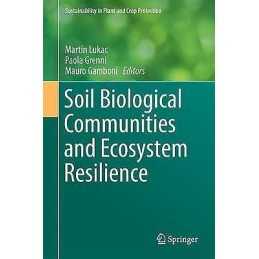 Soil Biological Communities and Ecosystem Resilience - 9783319633350