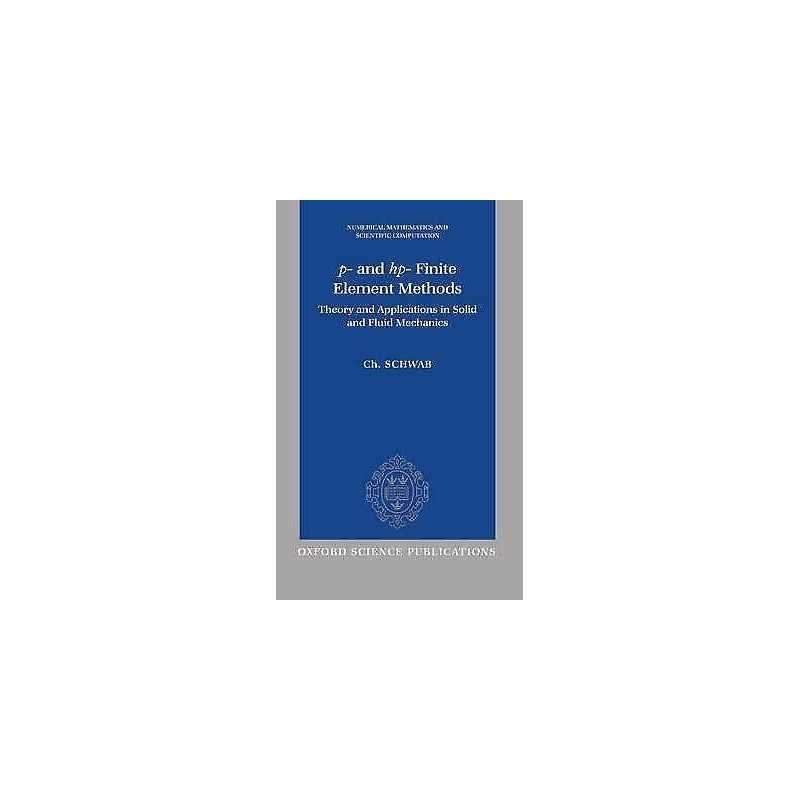 p- and hp- Finite Element Methods - 9780198503903