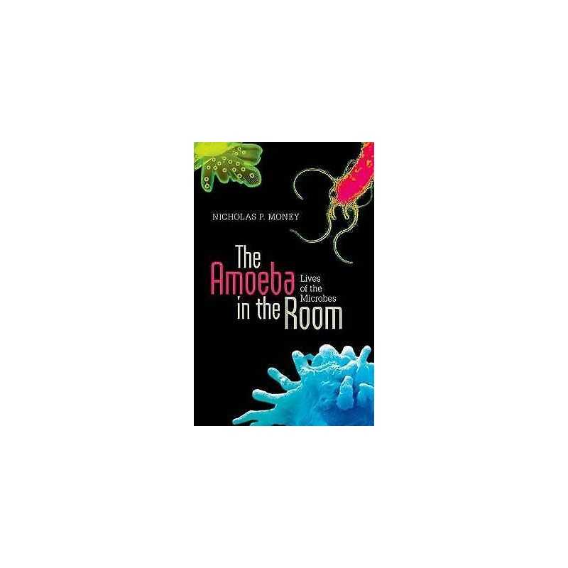 The Amoeba in the Room - 9780199665938
