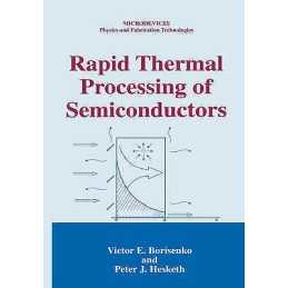 Rapid Thermal Processing of Semiconductors - 9780306450549