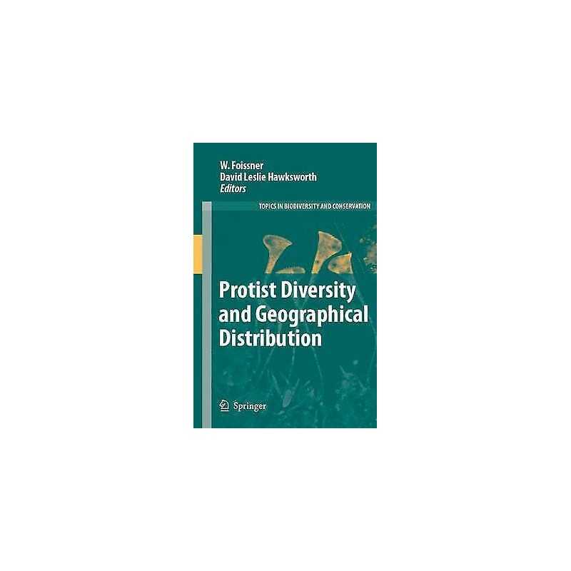 Protist Diversity and Geographical Distribution - 9789400736849