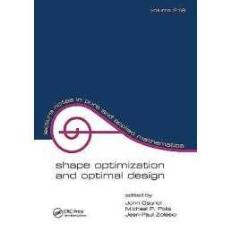 Shape Optimization And Optimal Design - 9780824705565
