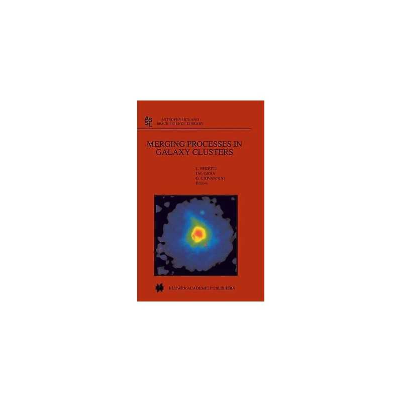 Merging Processes in Galaxy Clusters - 9781402005312