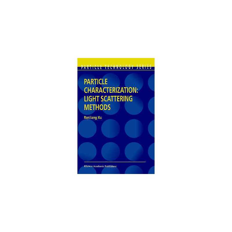 Particle Characterization: Light Scattering Methods - 9781402003578