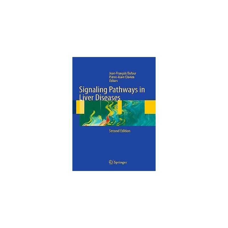 Signaling Pathways in Liver Diseases - 9783642431487