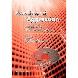 Neurobiology of Aggression - 9781617374104