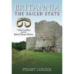 Britannia: The Failed State - 9780752446141